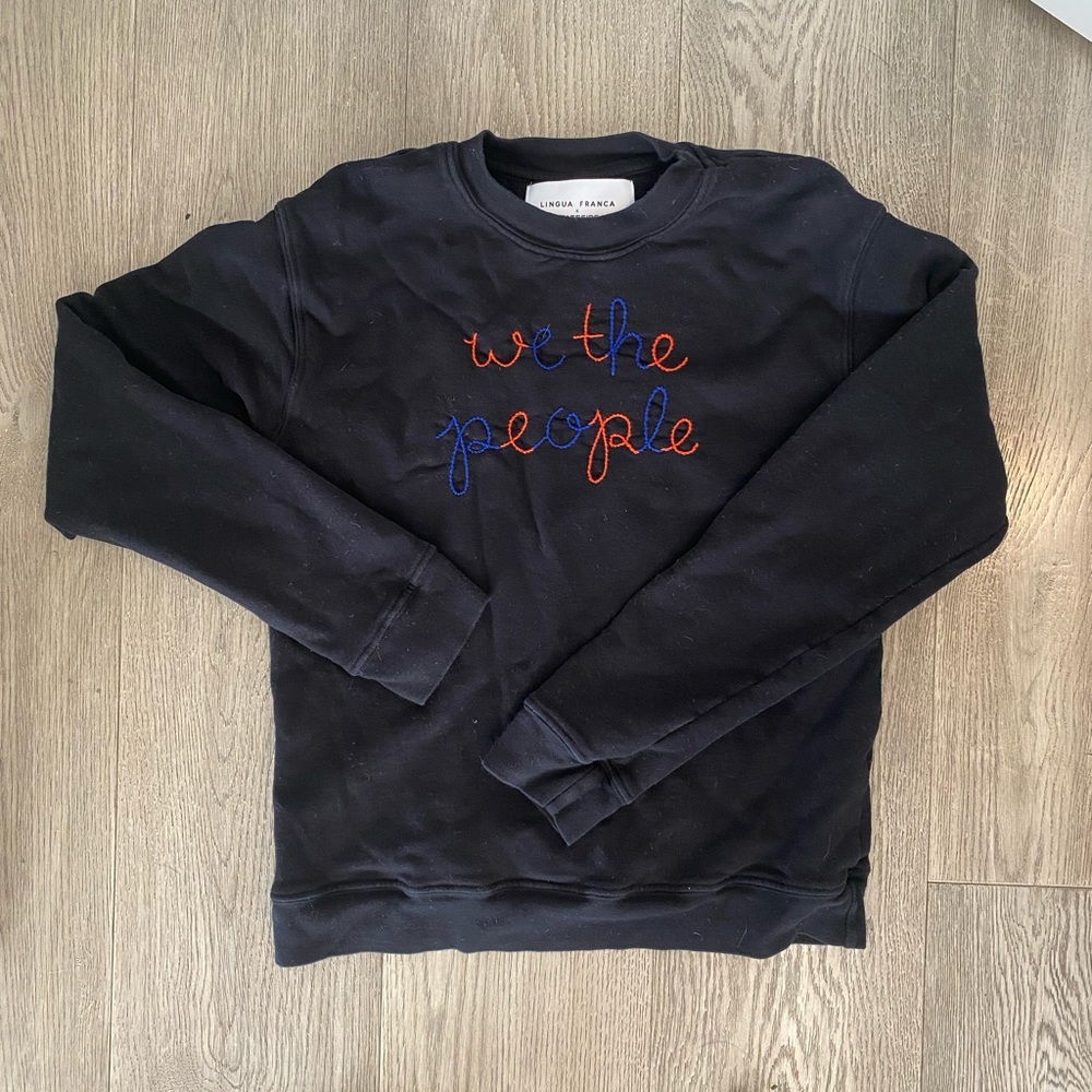 Lingua Franca “We the People” sweatshirt.